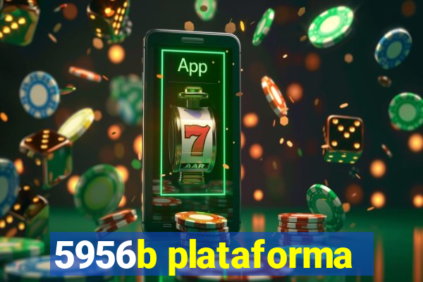 5956b plataforma